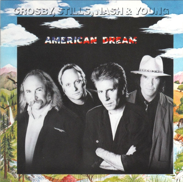 Crosby, Stills, Nash &amp; Young American Dream cover artwork