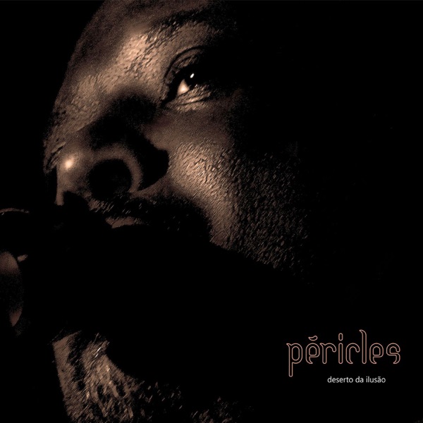 Péricles featuring Djavan — Deserto da Ilusão cover artwork