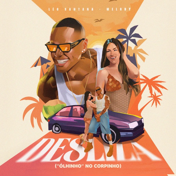 Léo Santana featuring Melody — Desliza ("Ólhinho" No Corpinho) cover artwork