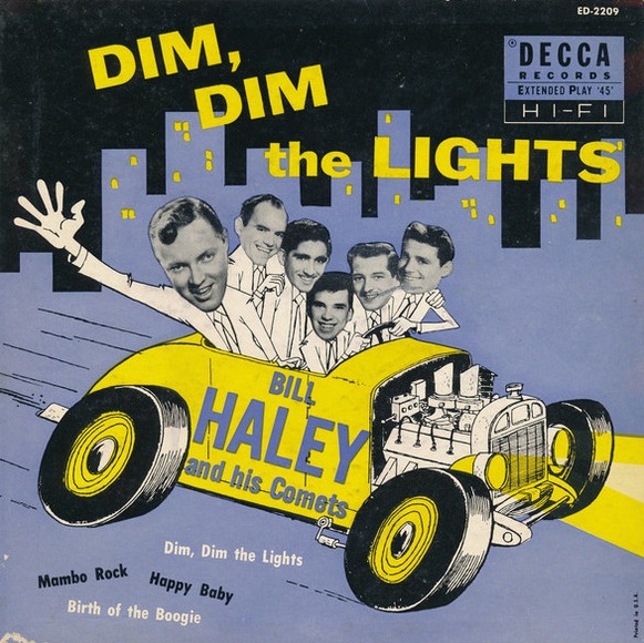 Bill Haley and His Comets — Dim, Dim the Lights cover artwork
