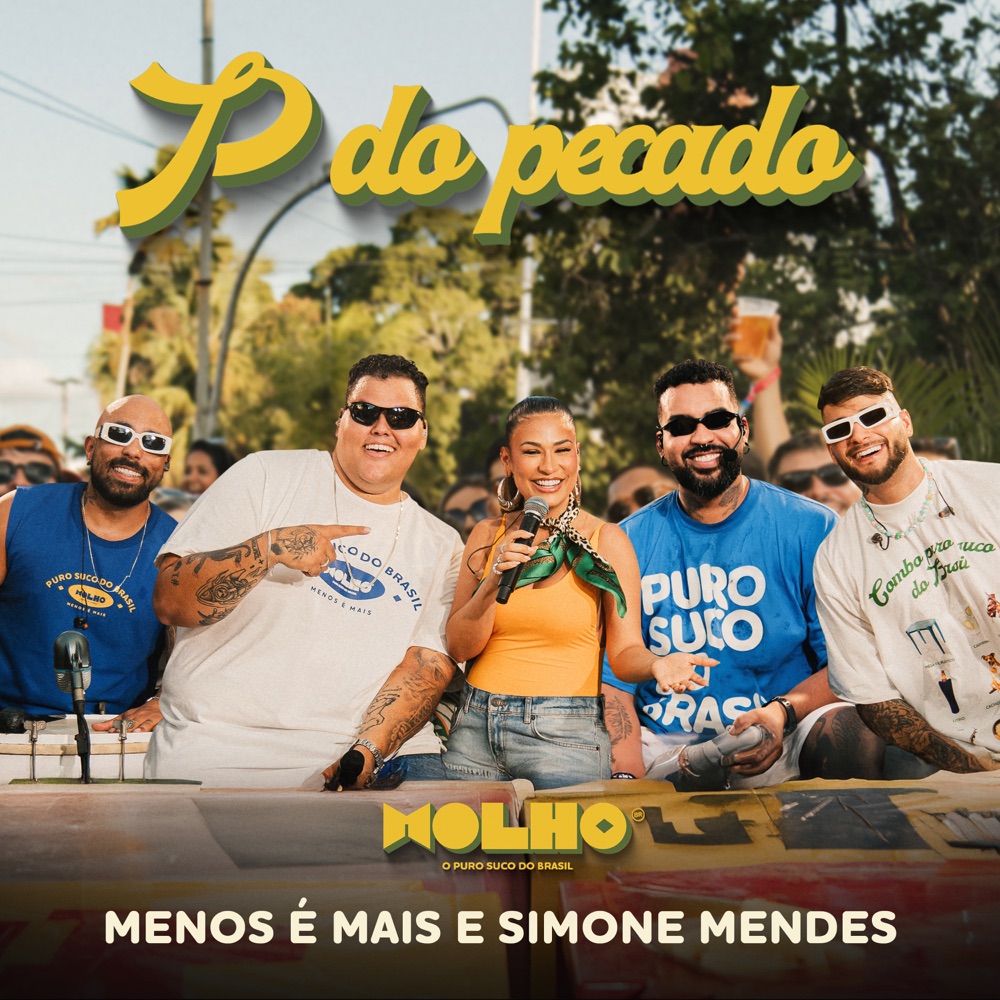 Grupo Menos É Mais featuring Simone Mendes — P do Pecado (Ao Vivo) cover artwork