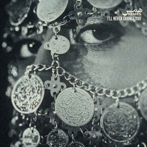 Hemes — I'll Never Change You cover artwork