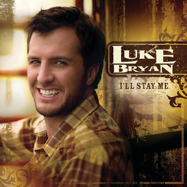 Luke Bryan I&#039;ll Stay Me cover artwork