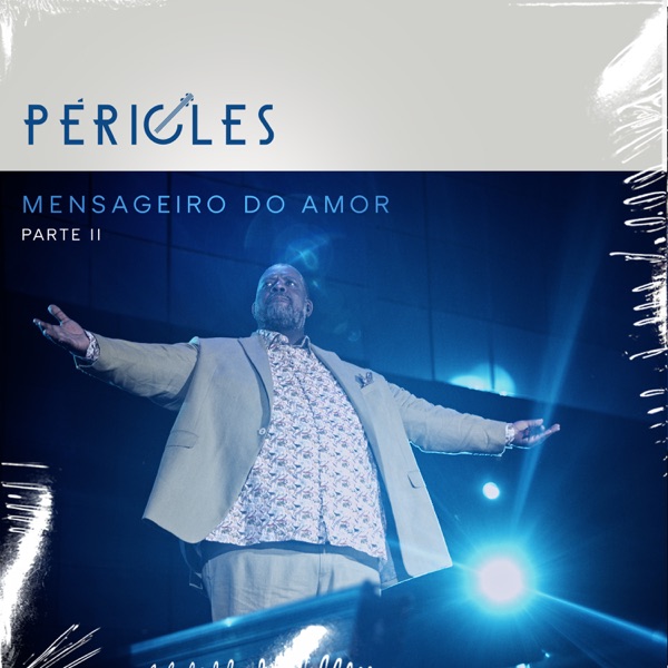 Péricles Mensageiro do Amor, Pt. 2 (Ao Vivo) cover artwork