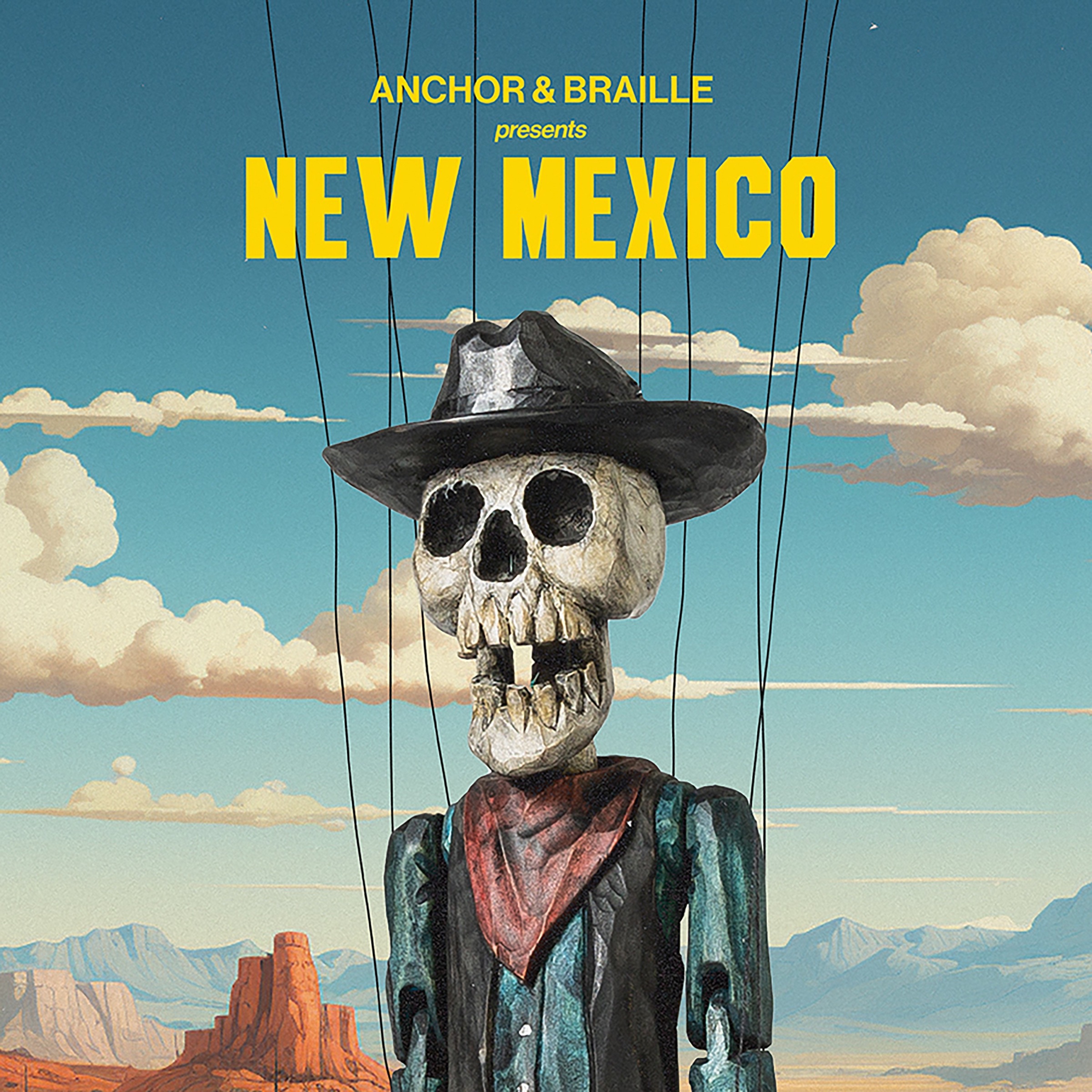 Anchor &amp; Braille New Mexico cover artwork