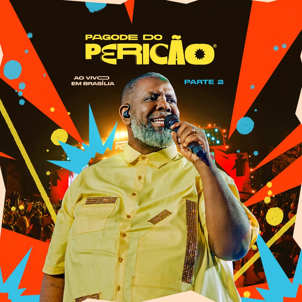 Péricles Pagode do Pericão, Pt. 2 (Ao Vivo Em Brasília) cover artwork