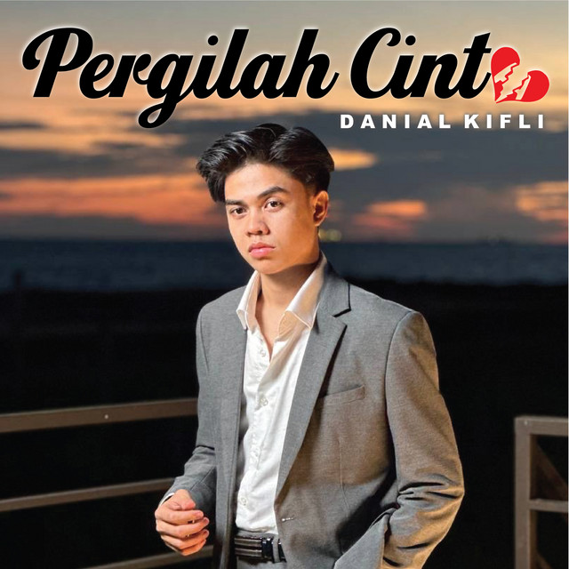 Danial Kifli — Pergilah Cinta cover artwork