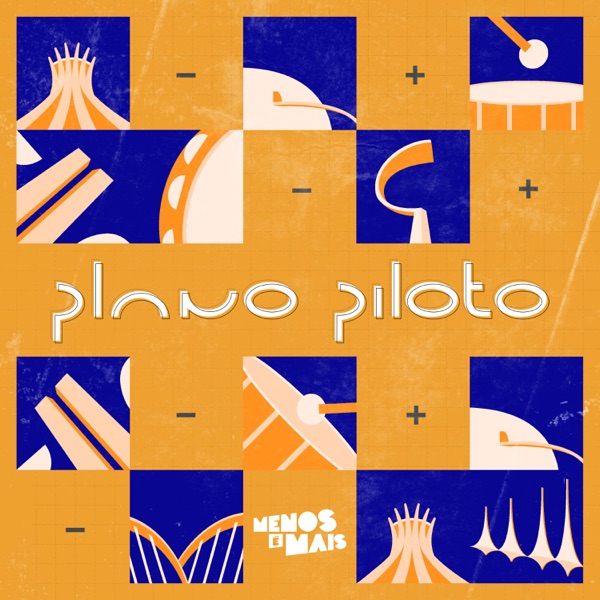 Grupo Menos É Mais Plano Piloto cover artwork