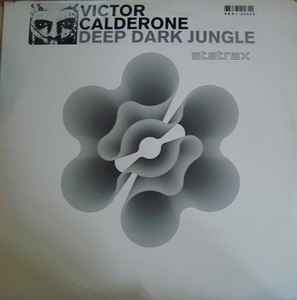 Victor Calderone — Deep Dark Jungle cover artwork