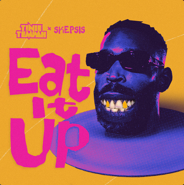 Tinie Tempah & Skepsis — Eat It Up cover artwork