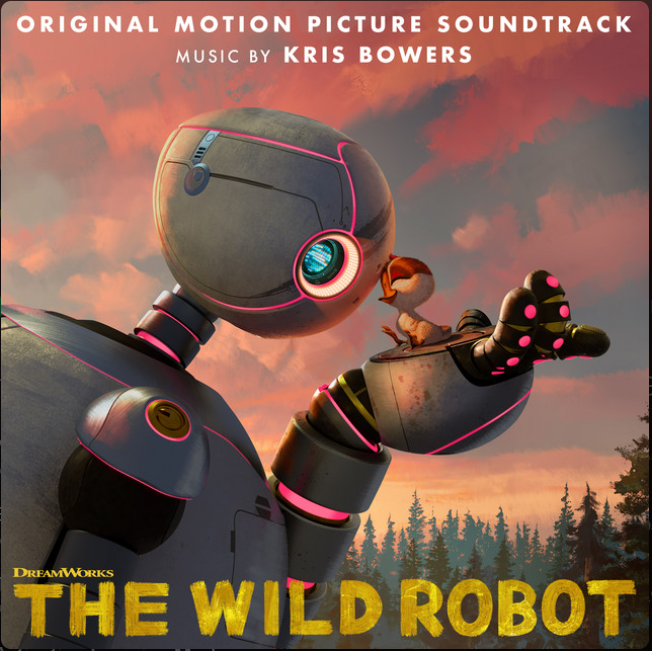 Kris Bowers The Wild Robot (Original Motion Picture Soundtrack) cover artwork