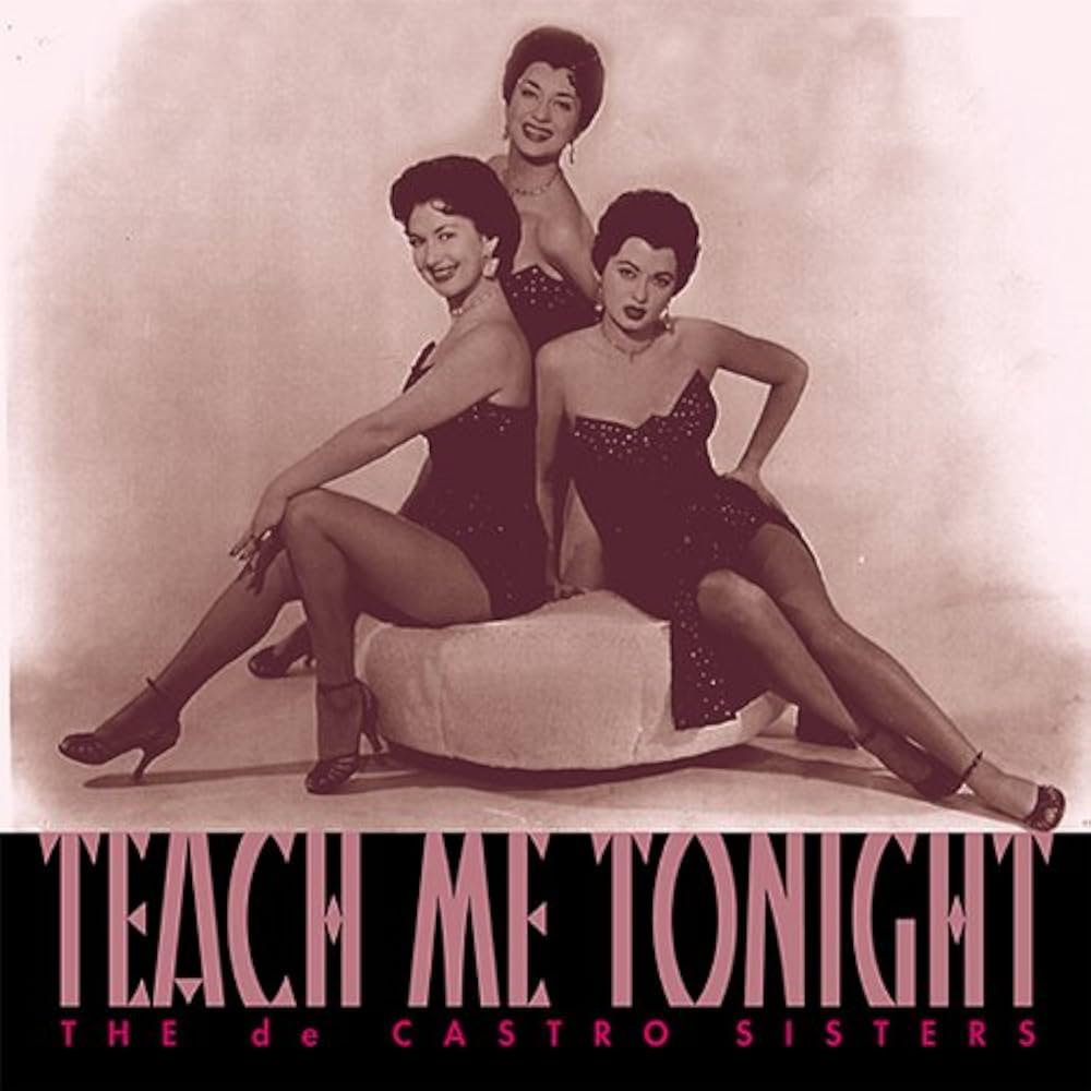 De Castro Sisters — Teach Me Tonight cover artwork