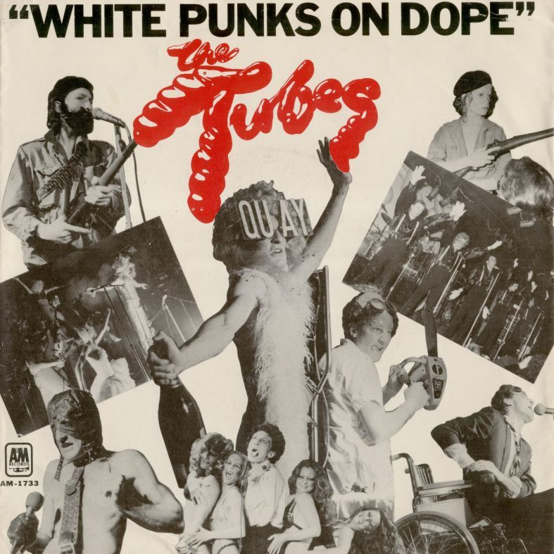 The Tubes — White Punks on Dope cover artwork