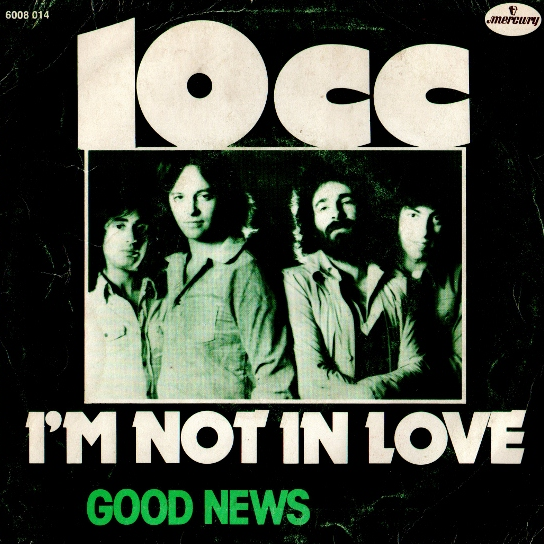 10cc — I'm Not in Love cover artwork