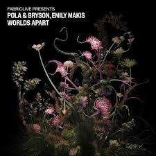 Pola &amp; Bryson & Emily Makis — Worlds Apart cover artwork