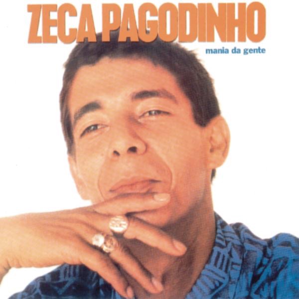 Zeca Pagodinho Mania Da Gente cover artwork