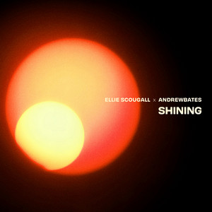 Ellie Scougall & ANDREWBATES Shining cover artwork
