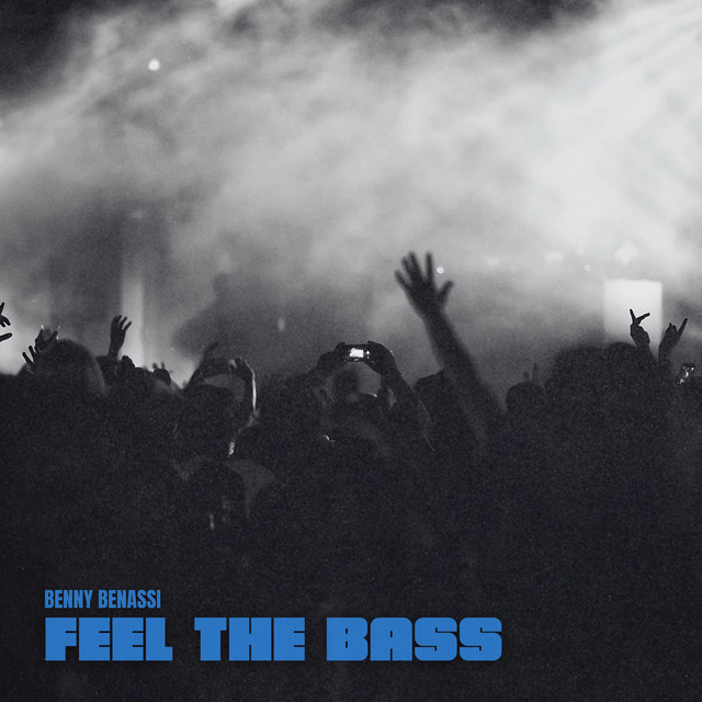 Benny Benassi — Feel The Bass cover artwork
