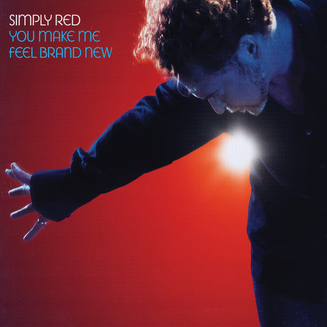 Simply Red You Make Me Feel Brand New (Love To Infinity Remix) cover artwork