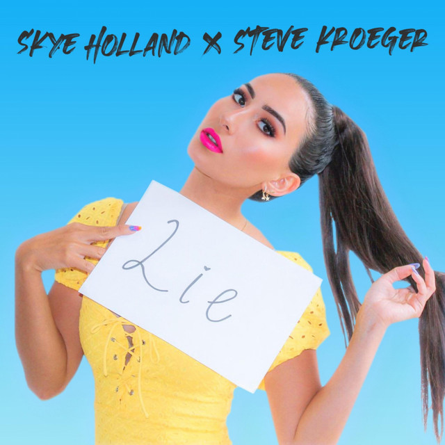 Skye Holland featuring Steve Kroeger — Lie cover artwork