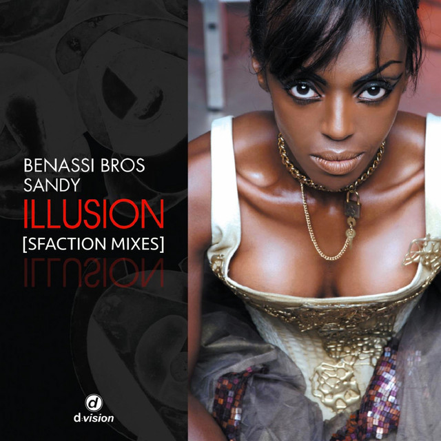 Benassi Bros. featuring Sandy — Illusion (Sfaction Remix) cover artwork