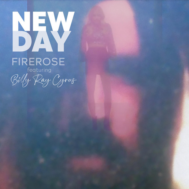 Firerose featuring Billy Ray Cyrus — New Day cover artwork
