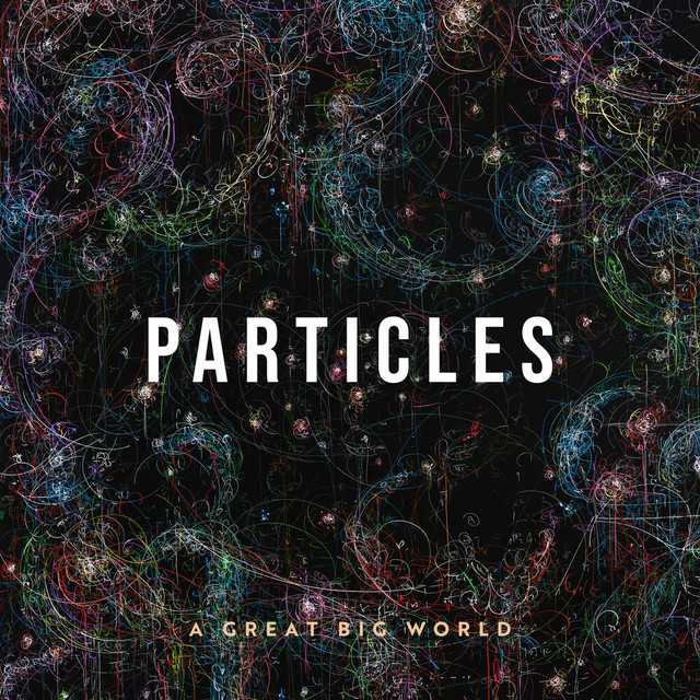 A Great Big World Particles cover artwork