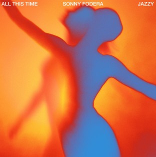 Sonny Fodera & Jazzy — All This Time cover artwork