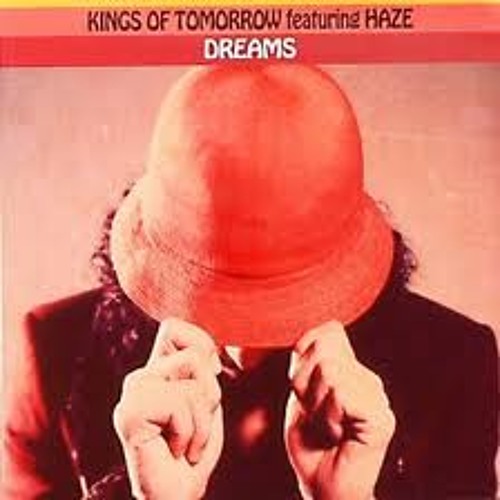 Kings Of Tomorrow featuring Haze — Dreams cover artwork
