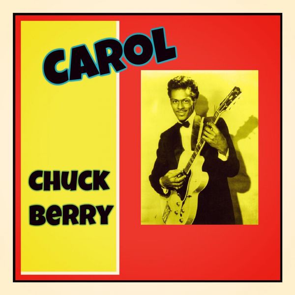 Chuck Berry — Carol cover artwork