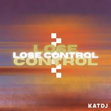 KATDJ — Lose Control cover artwork