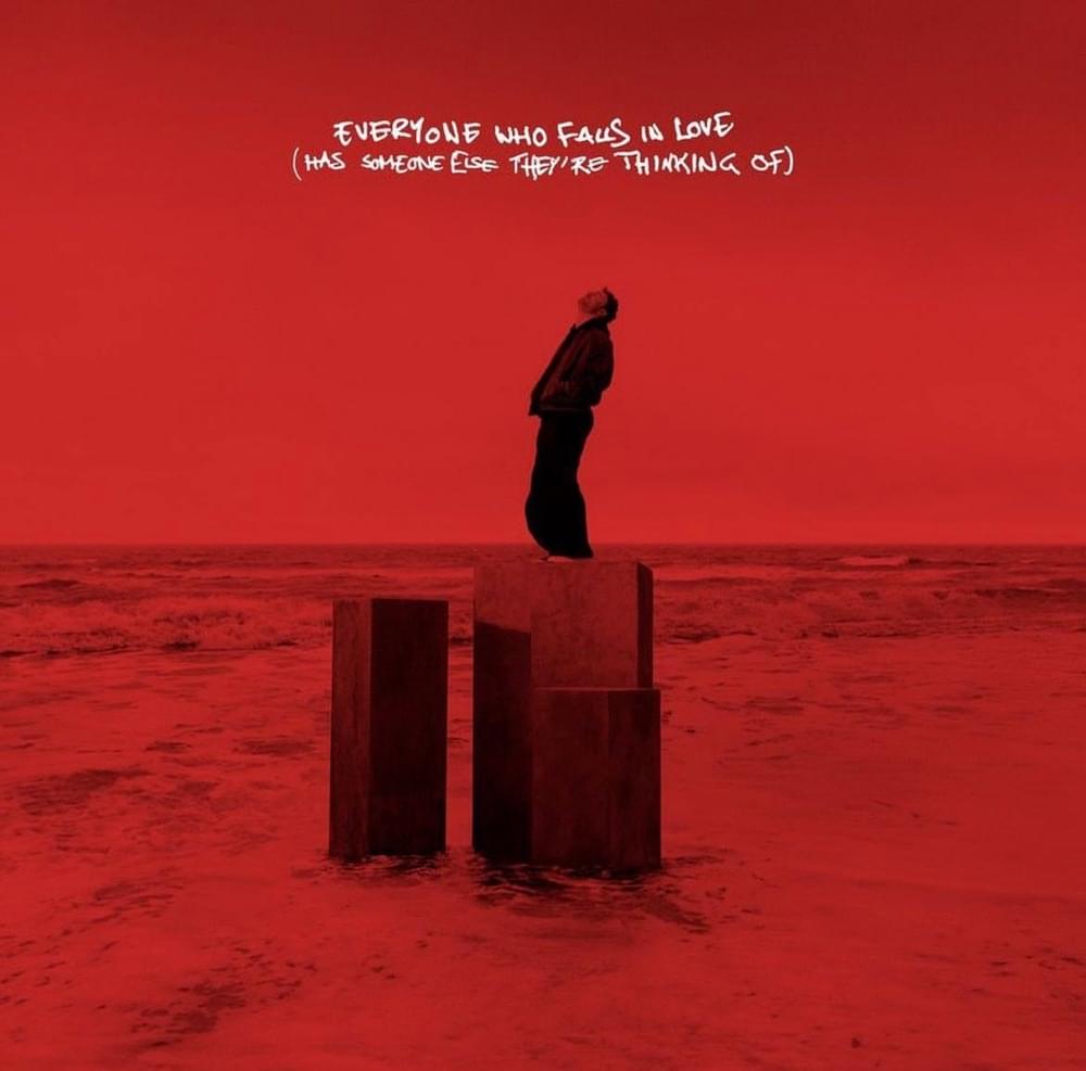 Cian Ducrot — Everyone Who Falls In Love (Has Someone Else They're Thinking Of) cover artwork