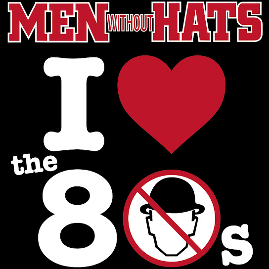 Men Without Hats — I Love the '80s cover artwork