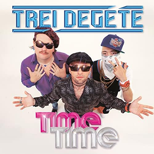 Trei Degete Time Time cover artwork