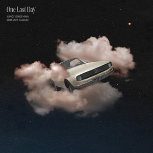 Jung Yong Hwa One Last Day cover artwork