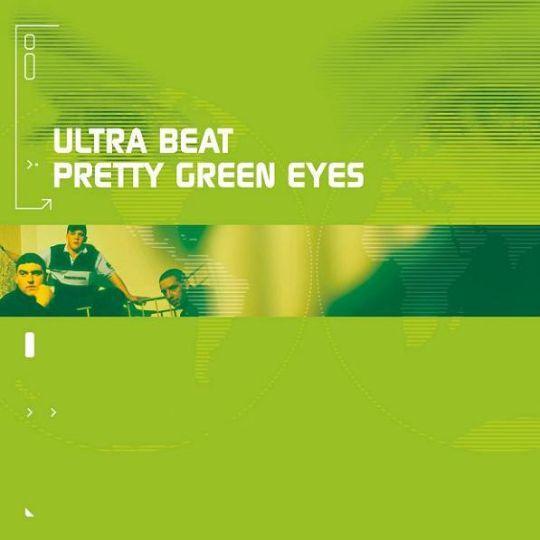 Ultrabeat — Pretty Green Eyes cover artwork
