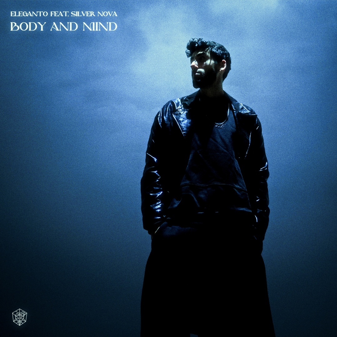 Eleganto &amp; Silver Nova — Body A Mind cover artwork