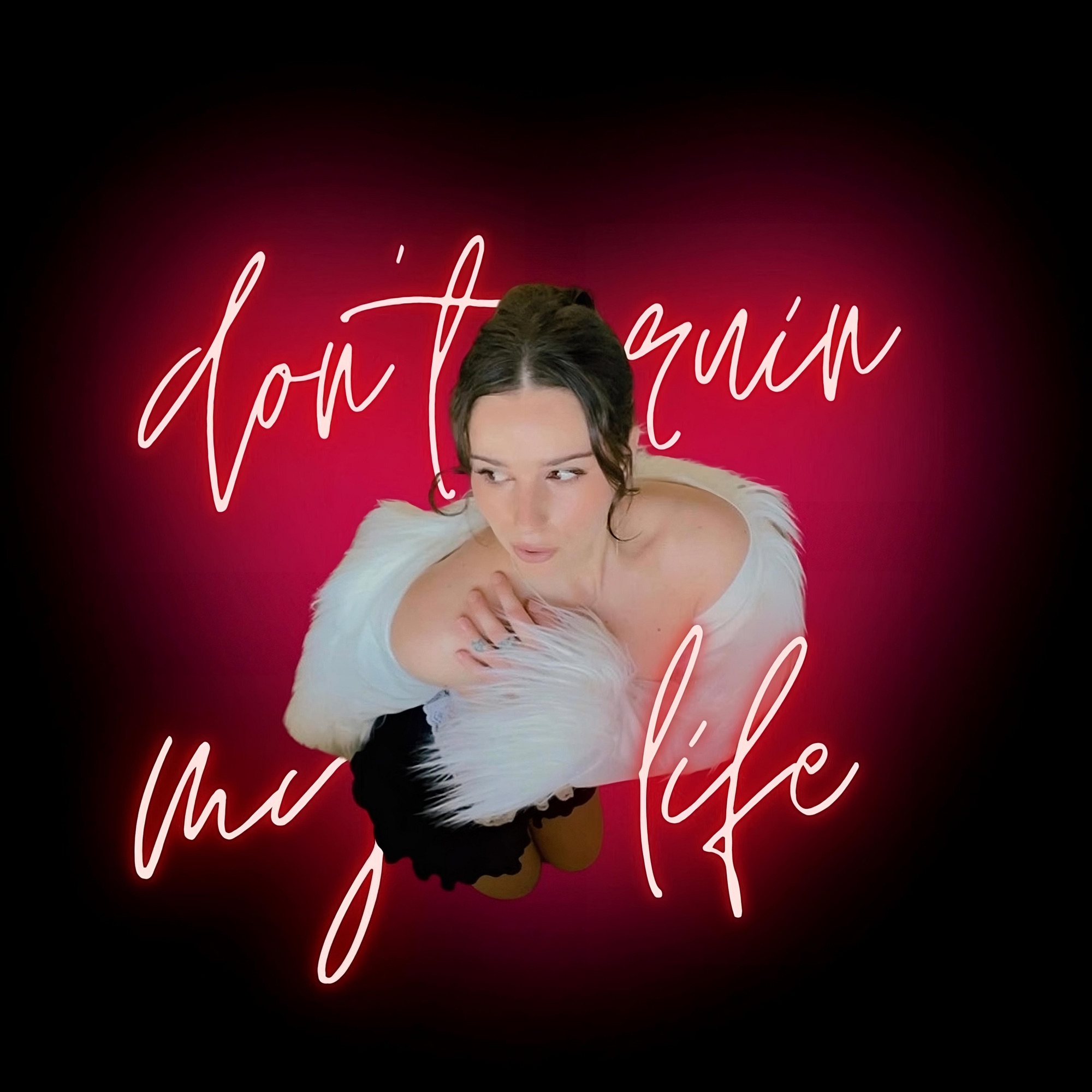 Isabel Wood — don't ruin my life cover artwork