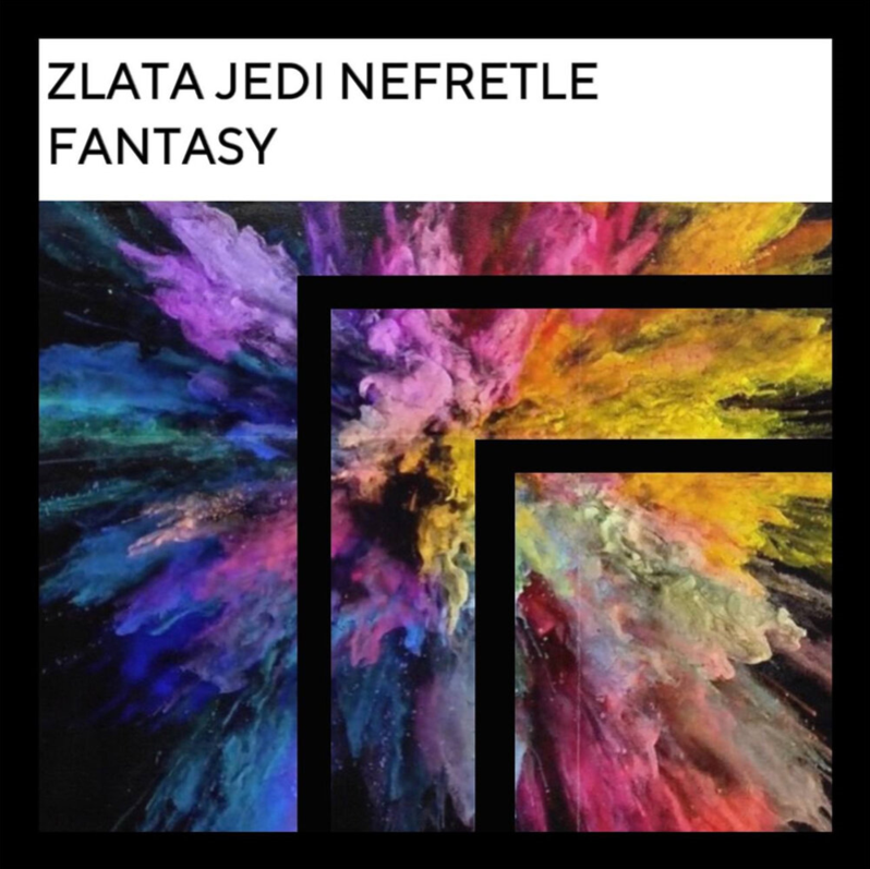 Zlata Jedi & Nefretle — Fantasy cover artwork