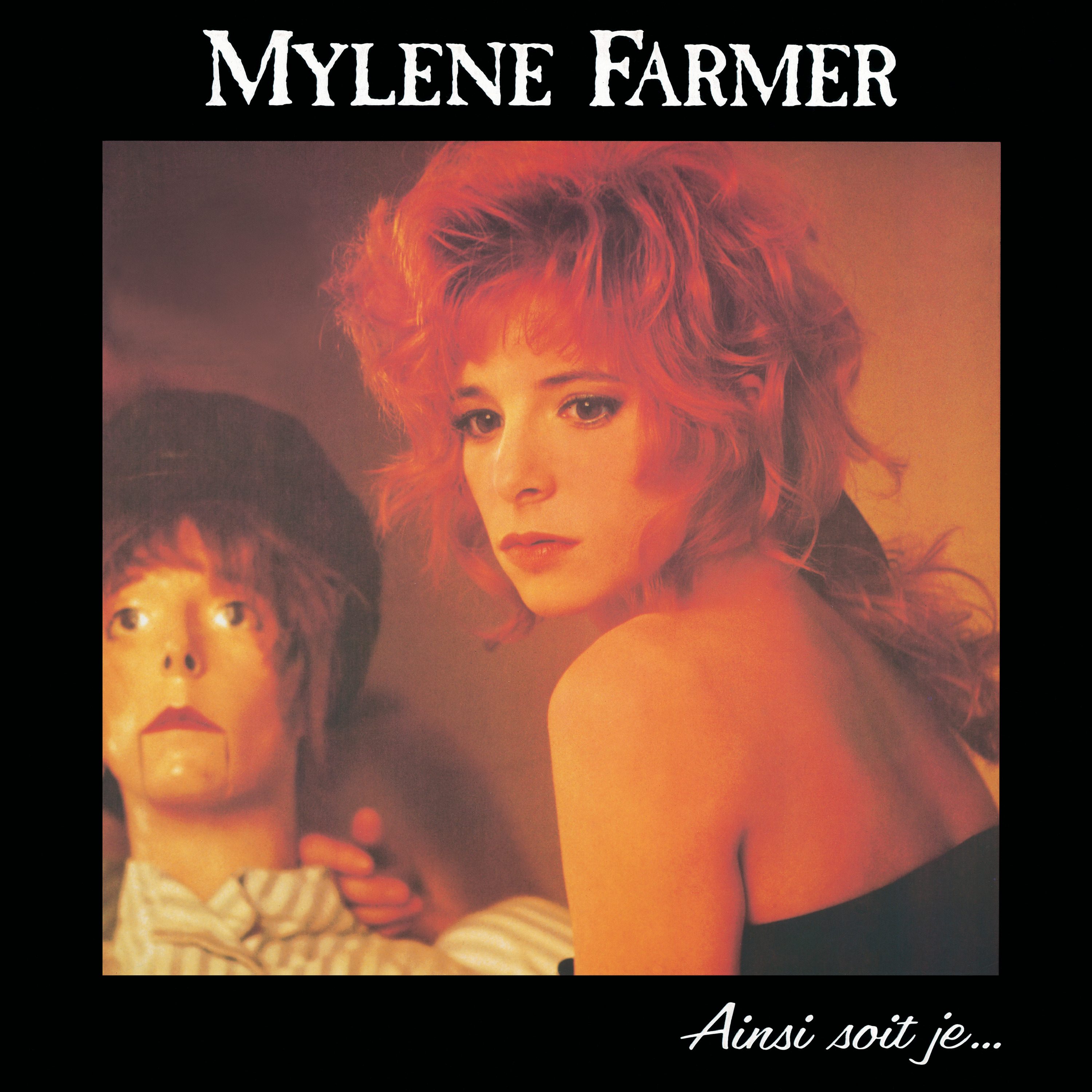 Mylène Farmer — Ainsi Soit Je... cover artwork