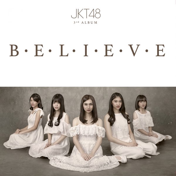 JKT48 B.E.L.I.E.V.E cover artwork