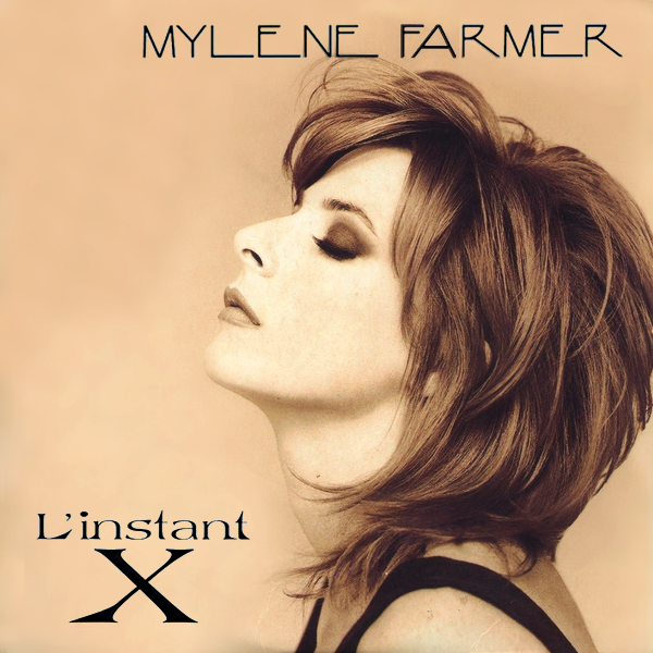 Mylène Farmer — L'instant X cover artwork