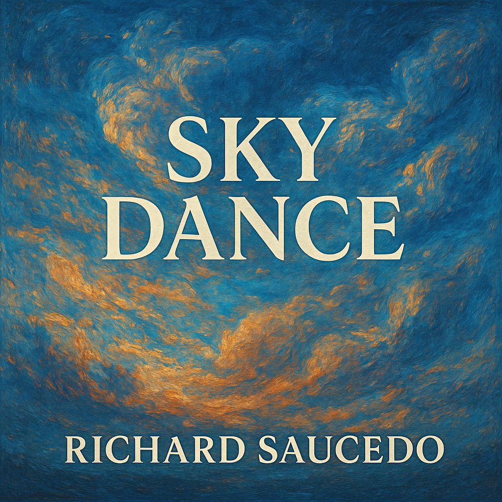 Richard Saucedo — Sky Dance cover artwork