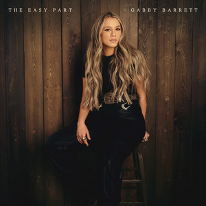 Gabby Barrett — The Easy Part cover artwork