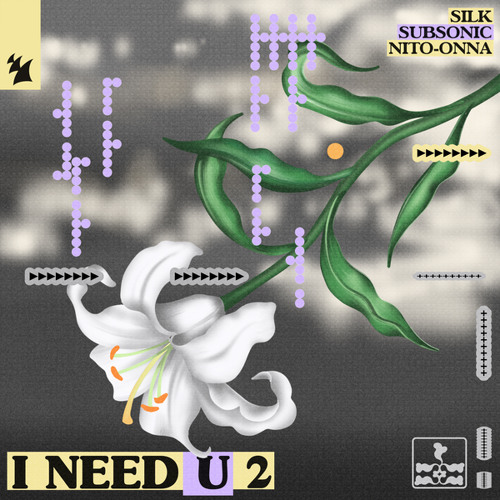 Silk & Subsonic featuring Nito-Onna — I NEED U 2 cover artwork