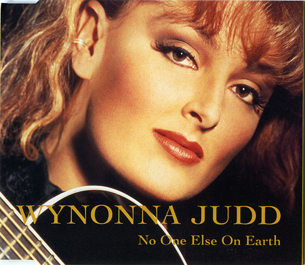 Wynonna Judd — No One Else On Earth cover artwork