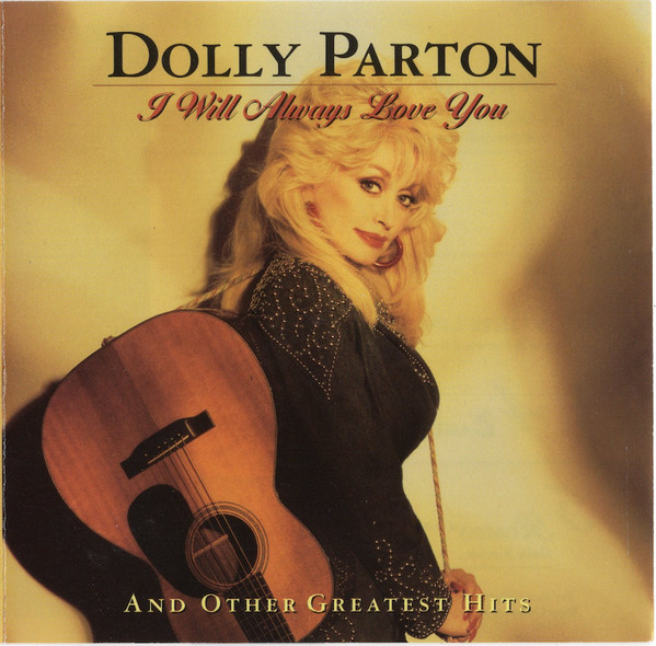Dolly Parton I Will Always Love You (And Other Greatest Hits) cover artwork