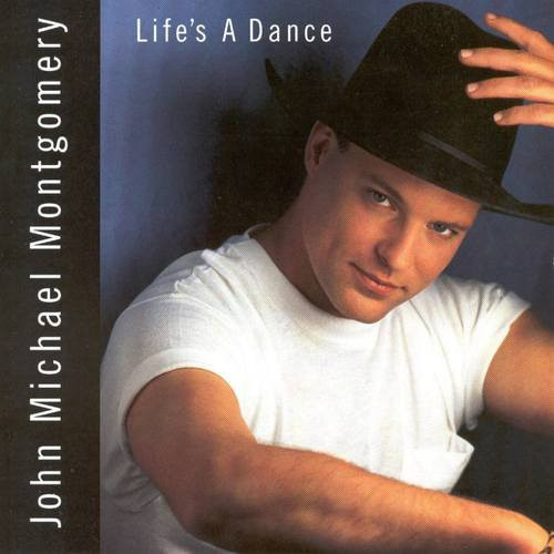 John Michael Montgomery Life's a Dance cover artwork