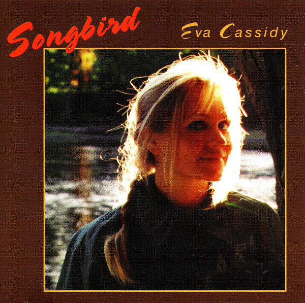 Eva Cassidy Songbird cover artwork