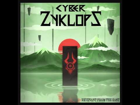 Cyber Zyklopz — Revenant From The East cover artwork